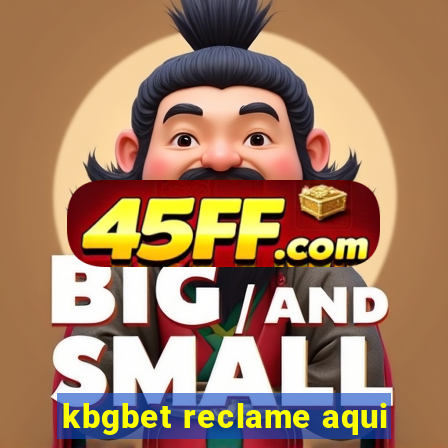 kbgbet reclame aqui